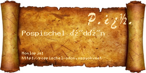 Pospischel Ödön névjegykártya